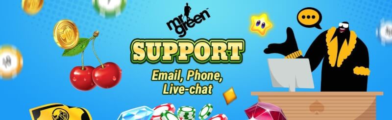 Mr Green is thrilled to help. Mr Green friendly customer care group is available to happily reply to your questions around the clock, seven days a week-logo